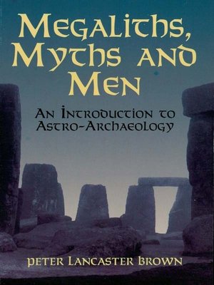 cover image of Megaliths, Myths and Men